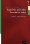 Kognitivna gramatika hrvatskog jezika: Knjiga treća: Sintaksa složene rečenice