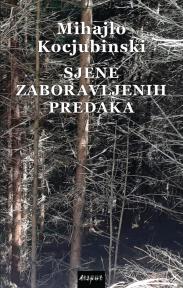 Sjene zaboravljenih predaka