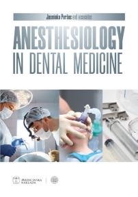 Anesthesiology in dental medicine