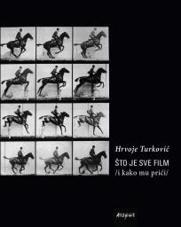 Što je sve film / I kako mu prići /