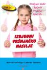 Izbjegni vršnjačko nasilje - Praktični vodič kako da preuzmeš kontrolu