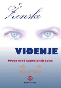 Žensko viđenje - Prava moć zaposlenih žena