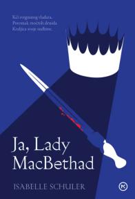 Ja, Lady MacBethad