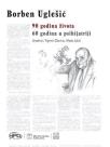 Borben Uglešić 90 godina života, 60 godina u psihijatriji