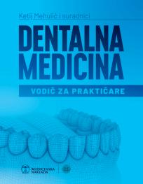Dentalna medicina vodič za praktičare