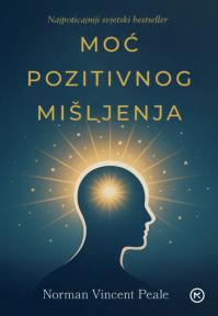 Moć pozitivnog mišljenja