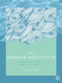 Moć vođene meditacije