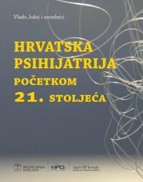 Hrvatska psihijatrija početkom 21. stoljeća