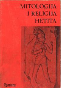 MITOLOGIJA I RELIGIJA HETITA