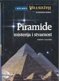 ATLASI VOJADŽER: PIRAMIDE - misterija i stvarnost